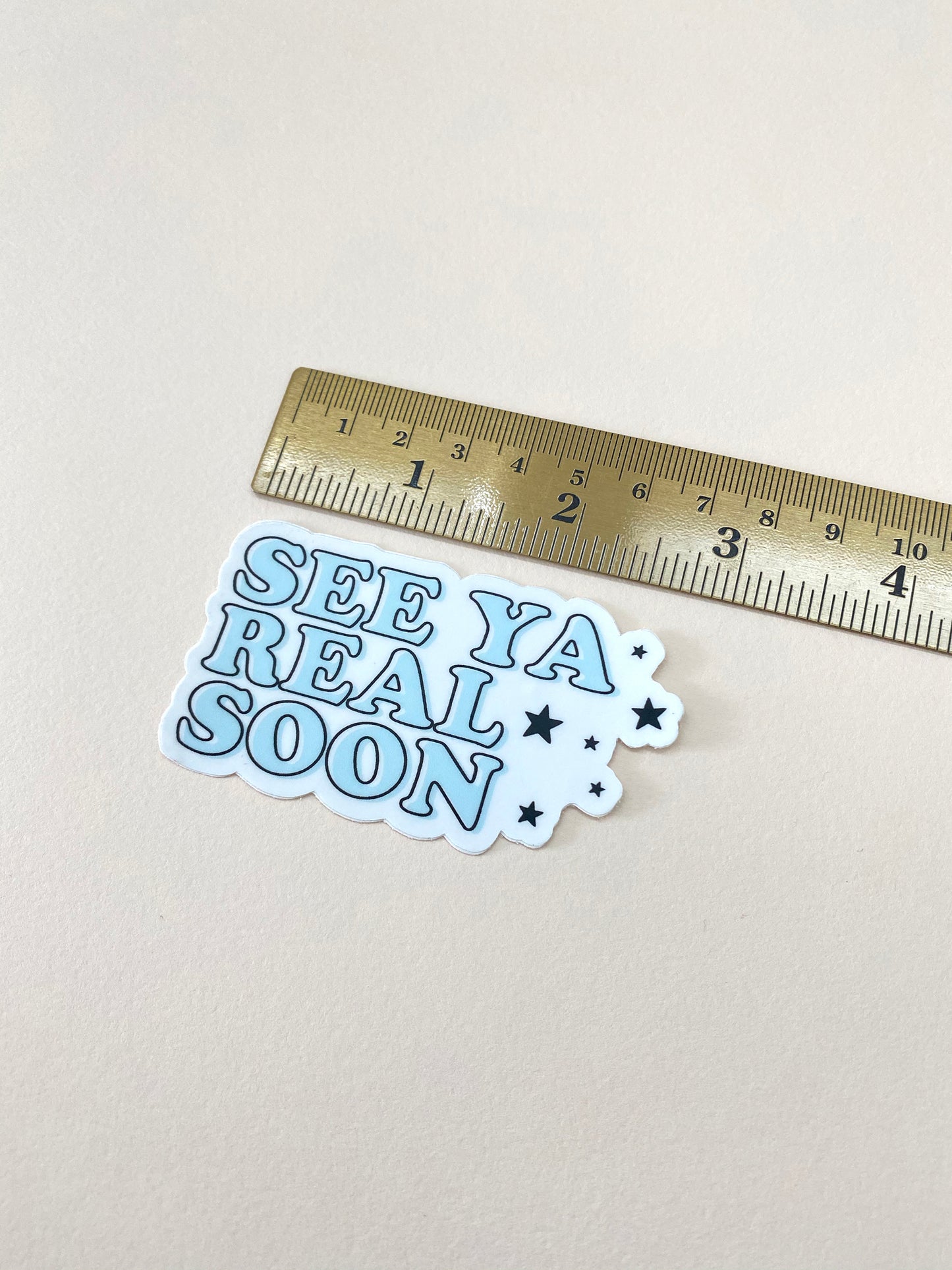 See Ya Real Soon - Sticker