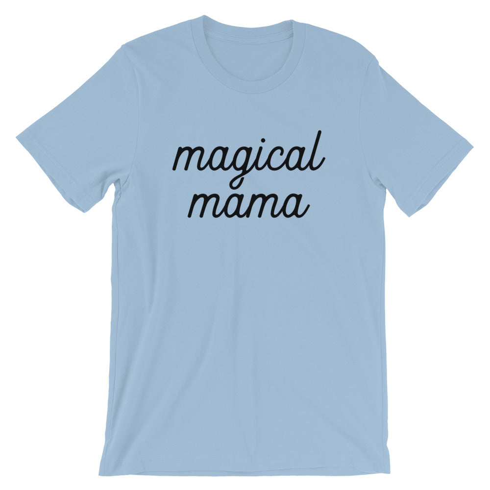 Magical Mama Short-Sleeve Unisex T-Shirt (more colors available) - Next Stop Main Street