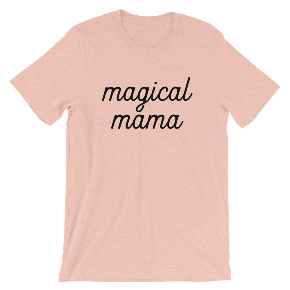 Magical Mama Short-Sleeve Unisex T-Shirt (more colors available) - Next Stop Main Street