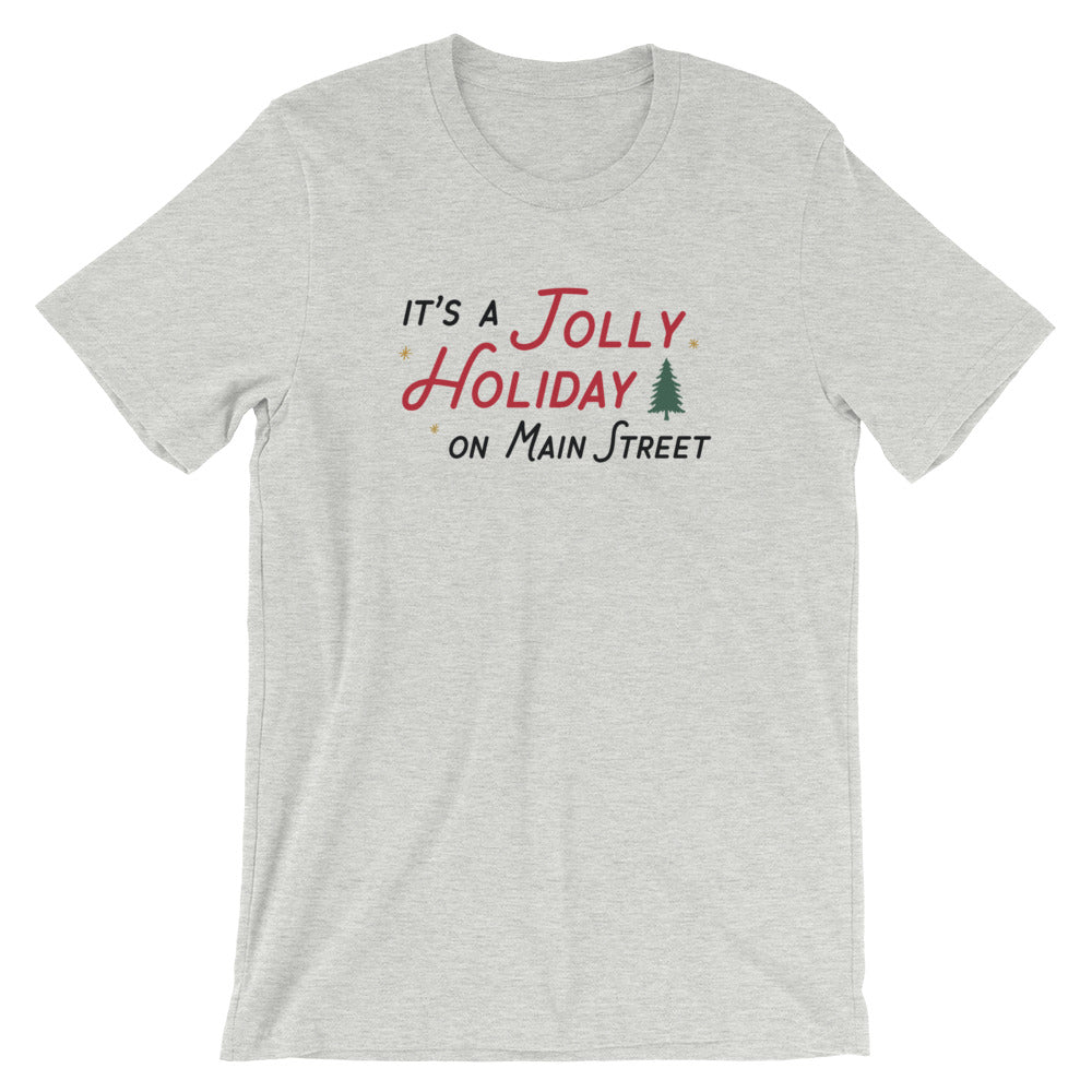 Christmas It's a Jolly Holiday on Main Street Unisex T-Shirt (more colors available) - Next Stop Main Street