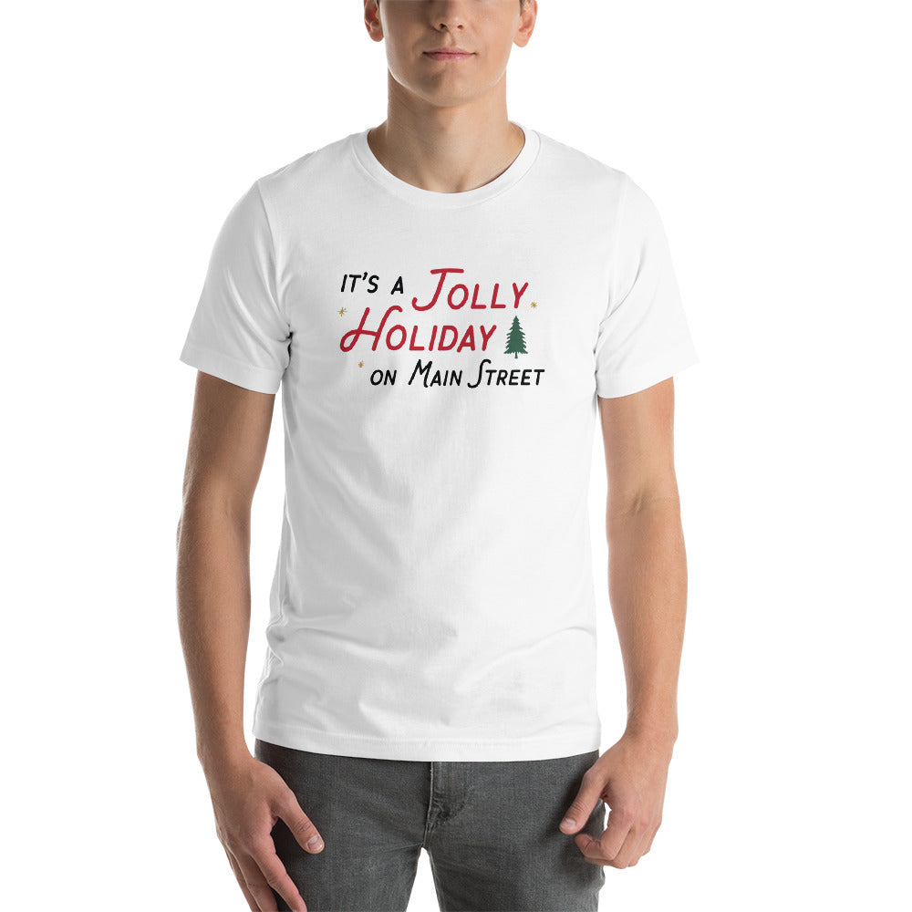 Christmas It's a Jolly Holiday on Main Street Unisex T-Shirt (more colors available) - Next Stop Main Street