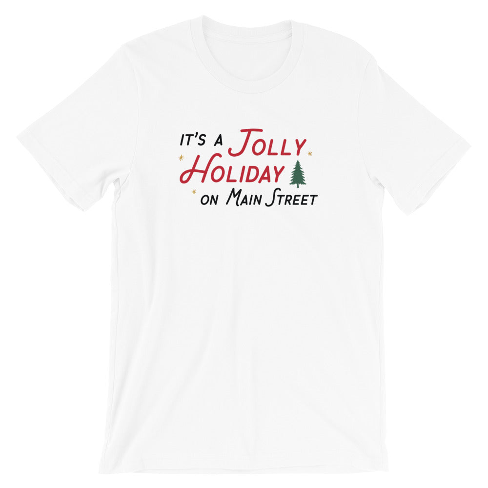 Christmas It's a Jolly Holiday on Main Street Unisex T-Shirt (more colors available) - Next Stop Main Street