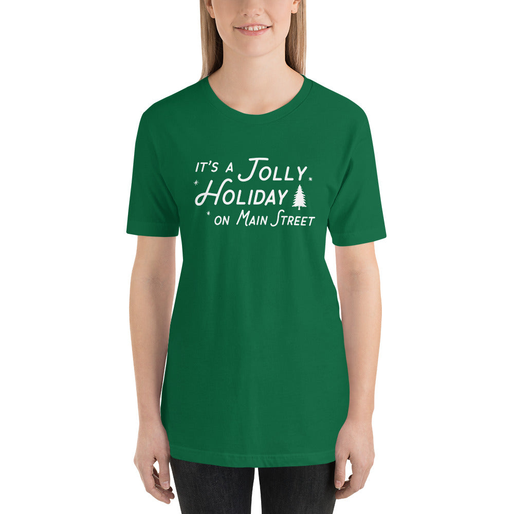 Christmas It's a Jolly Holiday on Main Street Unisex T-Shirt (more colors available) - Next Stop Main Street