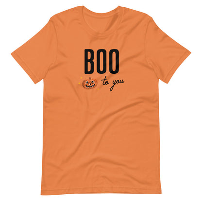 Halloween Boo to You Pumpkin Unisex T-Shirt (more colors avaialble)