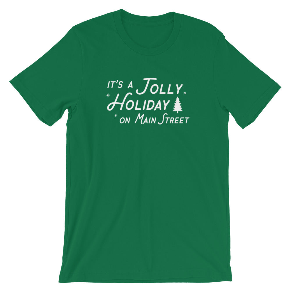 Christmas It's a Jolly Holiday on Main Street Unisex T-Shirt (more colors available) - Next Stop Main Street